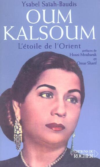 Couverture du livre « Oum kalsoum » de Moubarak Hosni aux éditions Rocher