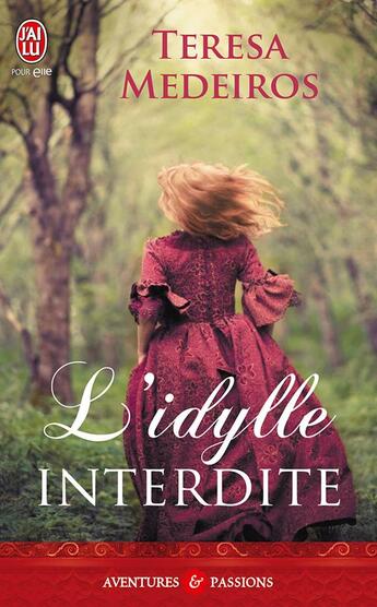 Couverture du livre « L'idylle interdite » de Teresa Medeiros aux éditions J'ai Lu