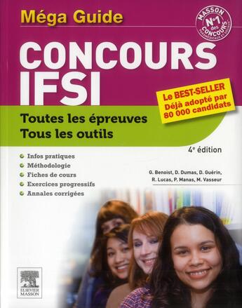 Couverture du livre « Concours IFSI ; le méga-guide (4e édition) » de Ghyslaine Benoist et Remi Lucas et Martine Vasseur et Daniel Guérin aux éditions Le Livre De Poche Jeunesse