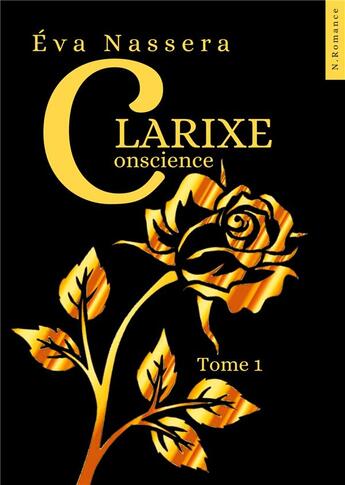 Couverture du livre « Clarixe : conscience » de Nassera Eva aux éditions Books On Demand