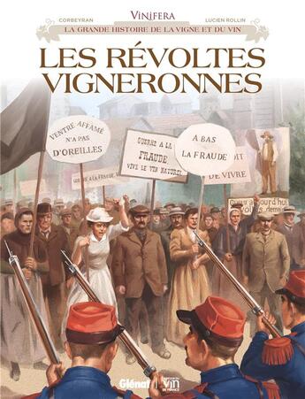 Couverture du livre « Les révoltes vigneronnes » de Lucien Rollin et Eric Corbeyran aux éditions Glenat