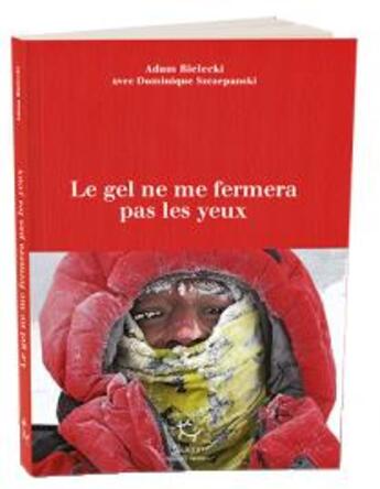 Couverture du livre « Le gel ne me fermera pas les yeux » de Adam Bielecki aux éditions Paulsen Guerin