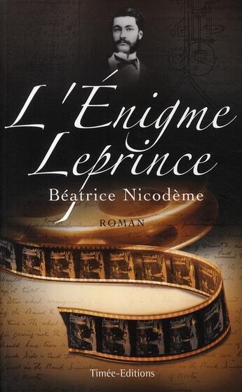 Couverture du livre « L'énigme Leprince » de Beatrice Nicodeme aux éditions Timee