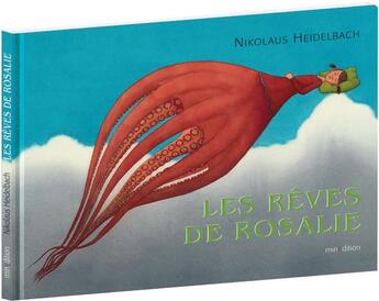 Couverture du livre « Les rêves de Rosalie » de Nikolaus Heidelbach aux éditions Mineditions