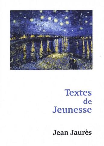 Couverture du livre « Textes de jeunesse » de Jean Jaurès aux éditions L'escalier