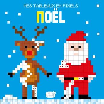 Couverture du livre « Mes tableaux en pixels - noel » de  aux éditions 1 2 3 Soleil