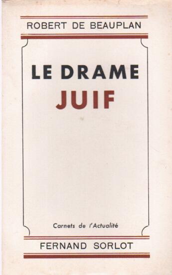 Couverture du livre « Le drame juif » de Robert De Beauplan aux éditions Nel