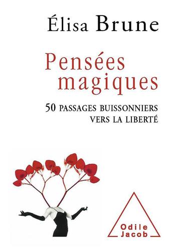 Couverture du livre « Pensées magiques » de Elisa Brune aux éditions Odile Jacob