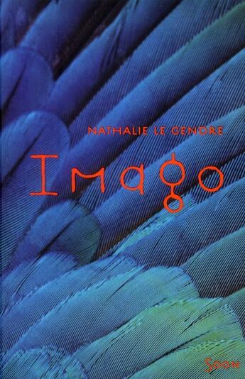 Couverture du livre « Imago » de Nathalie Le Gendre aux éditions Syros