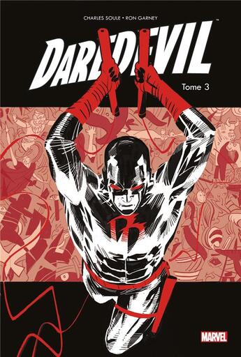 Couverture du livre « Daredevil t.3 » de Ron Garney et Charles Soule aux éditions Panini