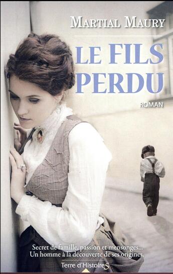 Couverture du livre « Le fils perdu » de Martial Maury aux éditions City