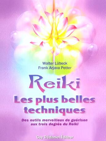 Couverture du livre « Reiki » de Walter Lubeck aux éditions Guy Trédaniel