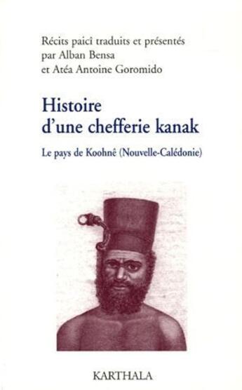 Couverture du livre « Histoire d'une chefferie kanak » de  aux éditions Karthala