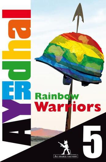 Couverture du livre « Rainbow Warriors t.5 » de Ayerdhal aux éditions Au Diable Vauvert