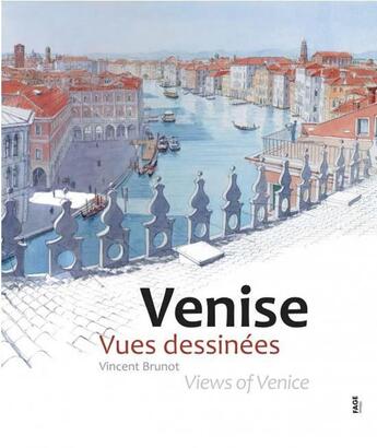 Couverture du livre « Venise, vues dessinées » de Vincent Brunot aux éditions Fage