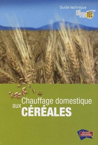 Couverture du livre « Chauffage domestique aux céréales » de  aux éditions Edipa