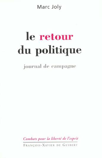 Couverture du livre « Retour du politique » de Joly aux éditions Francois-xavier De Guibert