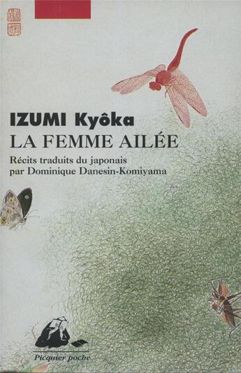 Couverture du livre « Femme ailee (la) suivi de camphrier (le) » de Izumi/Kyoka aux éditions Picquier