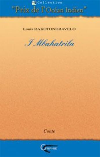 Couverture du livre « I mbahatrila » de Louis Rakotondravelo aux éditions Orphie