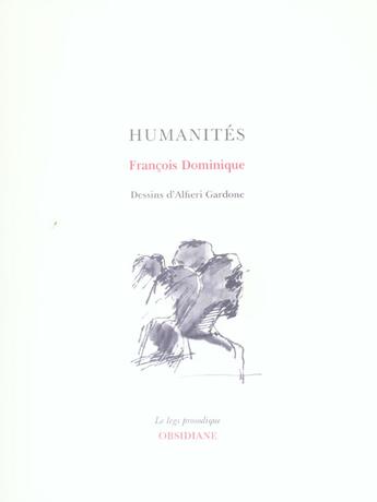 Couverture du livre « Humanités » de Alfieri Gardone et Francois Dominique aux éditions Obsidiane