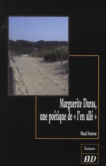 Couverture du livre « Marguerite Duras : une poétique de 