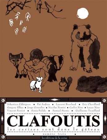 Couverture du livre « Clafoutis t.3 » de  aux éditions De La Cerise