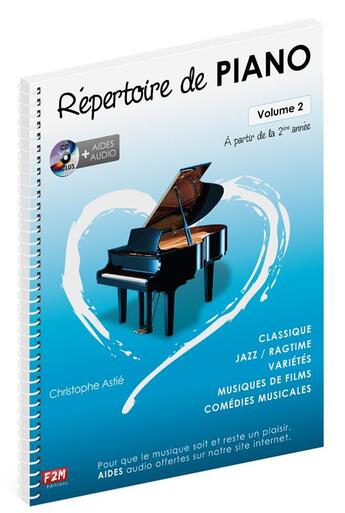 Couverture du livre « Repertoire de piano volume 2 + cd » de Christophe Astié aux éditions 2mc