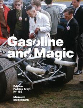 Couverture du livre « Gasoline and magic » de Hilar Stadler aux éditions Patrick Frey