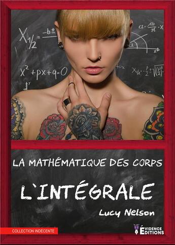 Couverture du livre « La mathématique des corps » de Lucy Nelson aux éditions Evidence Editions