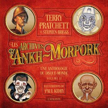 Couverture du livre « Une anthologie du disque-monde Tome 2 : les archives d'Ankh Morpork » de Terry Pratchett et Paul Kidby et Stephen Briggs aux éditions L'atalante