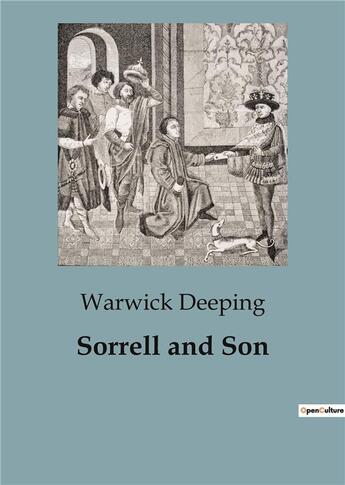 Couverture du livre « Sorrell and Son » de Warwick Deeping aux éditions Culturea