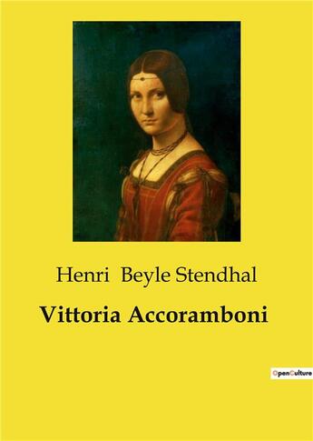 Couverture du livre « Vittoria accoramboni » de Beyle Stendhal Henri aux éditions Culturea