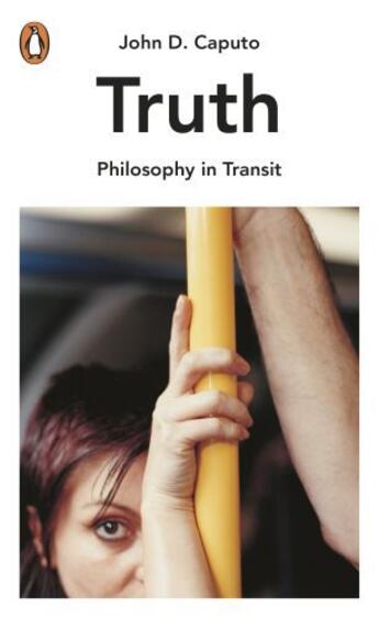 Couverture du livre « Truth » de Caputo John D aux éditions Penguin Books Ltd Digital