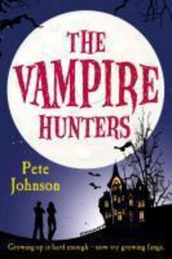 Couverture du livre « The Vampire Hunters » de Pete Johnson aux éditions Rhcb Digital