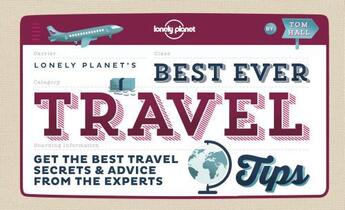 Couverture du livre « Best Ever Travel Tips » de Lonely Planet Mara aux éditions Loney Planet Publications