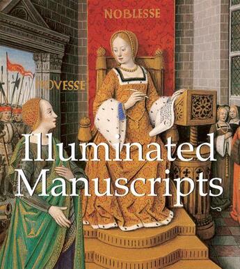 Couverture du livre « Illuminated Manuscripts » de Jp. A. Calosse aux éditions Parkstone International