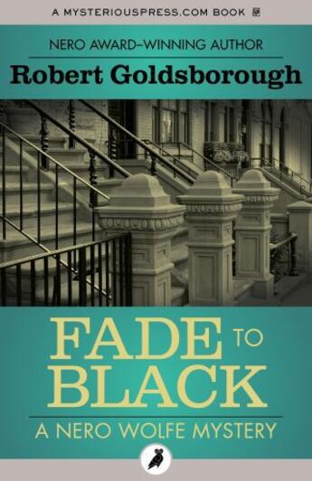 Couverture du livre « Fade to Black » de Robert Goldsborough aux éditions Head Of Zeus