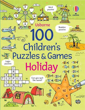 Couverture du livre « 100 children's puzzles and games : Holiday » de Phillip Clarke et Pope Twins aux éditions Usborne