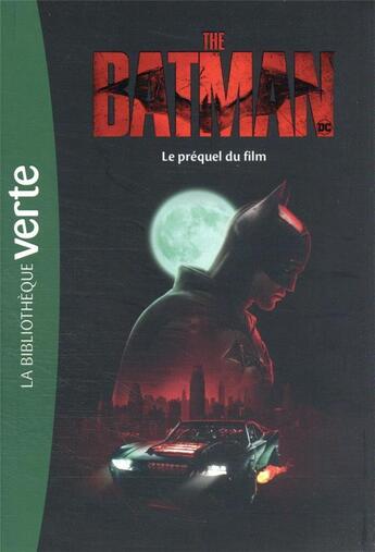 Couverture du livre « Batman ; le préquel du film » de  aux éditions Hachette Jeunesse