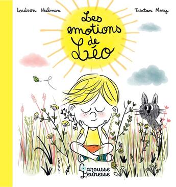 Couverture du livre « Les émotions de Léo » de Tristan Mory et Louison Nielman aux éditions Larousse