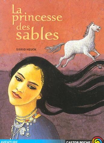 Couverture du livre « Le princesse des sables » de Sigrid Heuck aux éditions Pere Castor