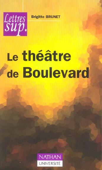 Couverture du livre « Le Theatre De Boulevard » de Brigitte Brunet aux éditions Nathan