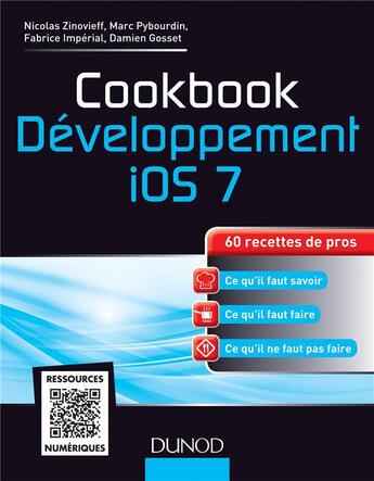 Couverture du livre « Développement IOS 7 » de Damien Gosset et Fabrice Imperial et Marc Pybourdin et Nicolas Zinovieff aux éditions Dunod