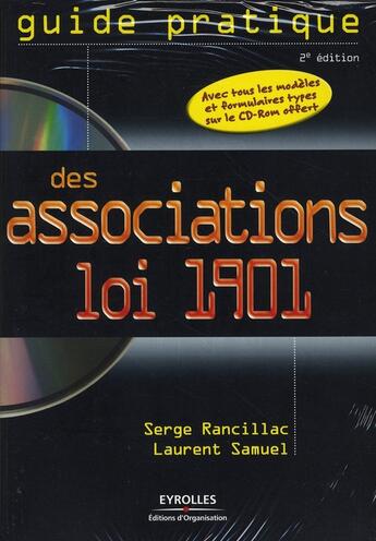 Couverture du livre « Guide Pratique Des Associations Loi 1901 Avec Cd-Rom » de Serge Rancillac aux éditions Organisation