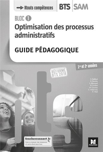 Couverture du livre « Bloc 1 - optimisation des processus administratifs - bts sam 1 et 2 - ed. 2018 - g.p » de Bailleul/Berche aux éditions Foucher