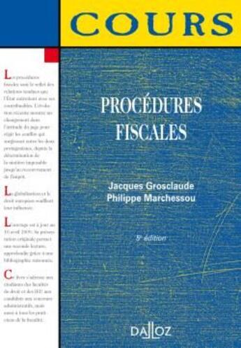 Couverture du livre « Procédures fiscales (5e édition) » de Jacques Grosclaude et Philippe Marchessou aux éditions Dalloz