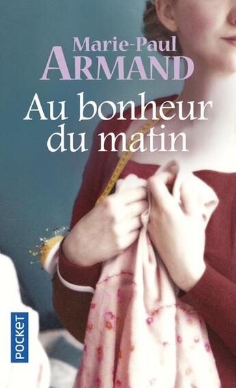 Couverture du livre « Au bonheur du matin » de Marie-Paul Armand aux éditions Pocket