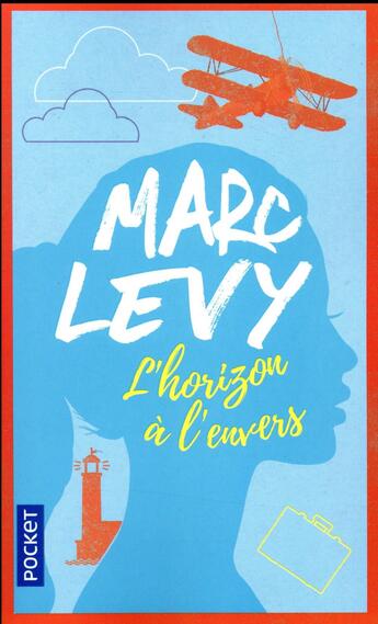 Couverture du livre « L'horizon à l'envers » de Marc Levy aux éditions Pocket