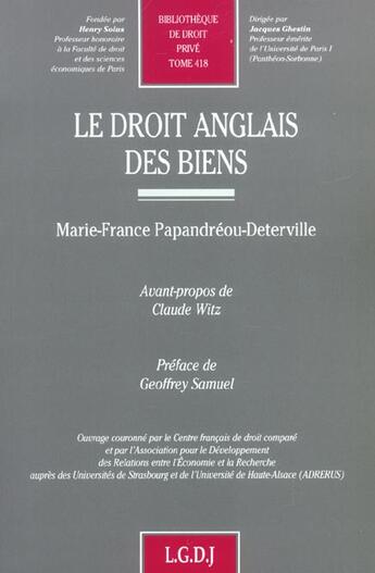 Couverture du livre « Le droit anglais des biens » de Marie-France Papandreou-Detervil aux éditions Lgdj