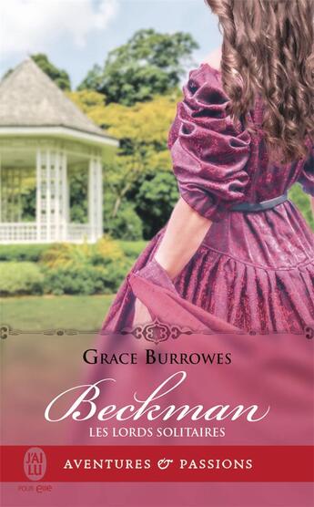 Couverture du livre « Les Lords solitaires Tome 4 : Beckman » de Grace Burrowes aux éditions J'ai Lu